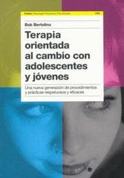 Tapa de Terapia Orientada Al Cambio Con Adolescentes Y Jovenes/ Change-Oriented Therapy with Adolescents and Young Adults