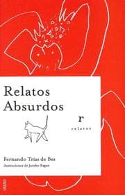 Tapa de Relatos Absurdos/ Absurd Stories