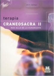 Tapa de Terapia Craneosacra Tomo II. MÃ¡s allÃ¡ de la duramadre