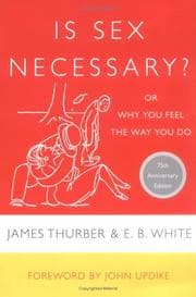 Tapa de Is sex necessary?, or, why you always feel the way you do