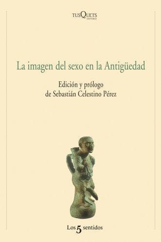 Tapa de LA IMAGEN DEL SEXO EN LA ANTIGÃEDAD