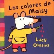 Tapa de Los Colores de Maisy / Maisy's Colors