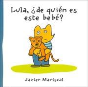 Tapa de Lula, de Quien Es Este Bebe?