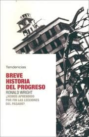 Tapa de Breve Historia Del Progreso/ Brief History of Progress