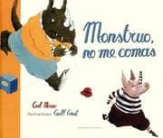 Tapa de Monstruo, No Me Comas / Monster, Don't Eat Me!