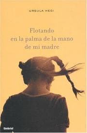 Tapa de Flotando en la Palma de la Mano de Mi Madre