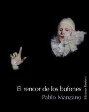 Tapa de El rencor de los bufones