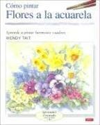 Tapa de Como Pintar Flores a la Acuarela