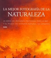 Tapa de La Mejor Fotografia de La Naturaleza