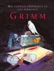 Tapa de MIS CUENTOS PREFERIDOS DE LOS HERMANOS GRIMM