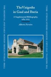 Tapa de The Visigoths in Gaul and Iberia