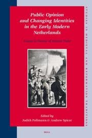 Tapa de Public opinion and changing identities in the early modern Netherlands