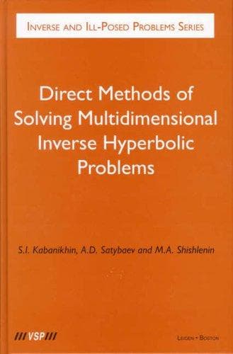 Tapa de Direct Methods of Solving Multidimensional Inverse Hyperbolic Problems