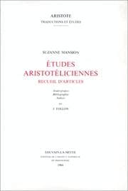 Tapa de Etudes aristotéliciennes. Recueil d'articles. Avant-propos, bibliographie, indices par J. Follon