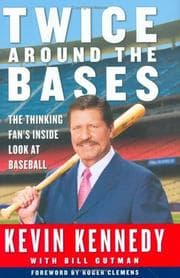 Tapa de Twice around the bases : the thinking fan's inside look at baseball