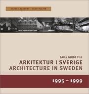 Tapa de Arkitektur i Sverige 1995-99 =