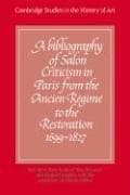 Tapa de A bibliography of salon criticism in Paris from the Ancien Régime to the Restoration, 1699-1827