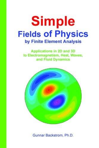 Tapa de Simple Fields of Physics by Finite Element Analysis