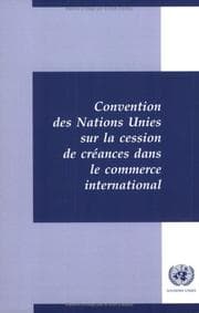 Tapa de Convention des Nations Unies sur la Cession de Créances dans le Commerce International