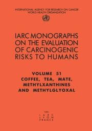 Tapa de Coffee, Tea, Mate, Methylxanthines and Methylglyoxal (IARC Monographs on the Evaluation of Carcinogenic Risks to H)