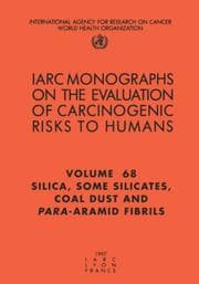 Tapa de Silica, Some Silicates, Coal Dust and para-Aramid Fibrils (Iarc Monographs No. 68)