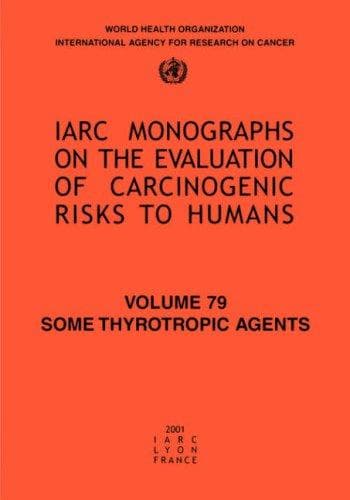 Tapa de Some Thyrotropic Agents IARC Vol 79