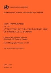Tapa de Chemicials and Industrial processes Associated with Cancer in Humans. Supplement to IARC Vol 20 (IARC Monographs)