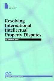 Tapa de Resolving International Intellectual Property Disputes