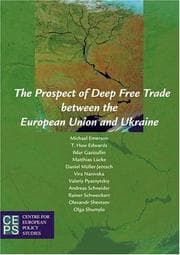 Tapa de The Prospect of Deep Free Trade Between the European Union And Ukraine