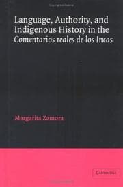Tapa de Language, authority, and indigenous history in the Comentarios reales de los incas
