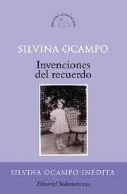 Tapa de Invenciones del recuerdo/ Inventions of Memory (Biblioteca Silvina Ocampo)