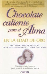 Tapa de Chocolate Caliente Para el Alma en la Edad de Oro (Chocolate Caliente...)
