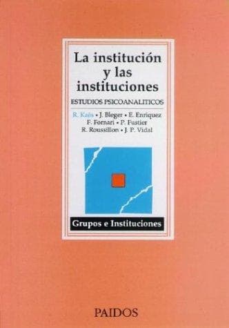Tapa de Institucion y Las Instituciones, La