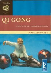Tapa de Qi Gong, Arte de Captar y Trasmitir la Energia