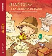 Tapa de Juancito Y La Imprenta De Mano/ Johnny And the Hand Press