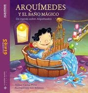 Tapa de Arquimedes Y El Bano Magico / Arquimedes And the Magic Bath (Pequnos Grandes Genios) (Spanish Edition)