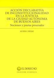 Tapa de Accion Declarativa de Inconstitucionalidad En La Justicia de La Ciudad Autonoma de Buenos Aires