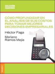 Tapa de Como Profundizar En El Analisis de Sus Costos Para Tomar Mejores Desiciones