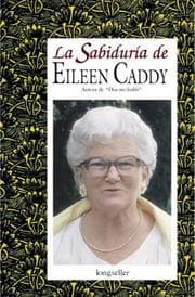 Tapa de Sabiduria De Eileen Caddy