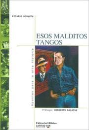 Tapa de Esos Malditos Tangos (Latitud Sur Colección)