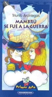 Tapa de Mambru se Fue a la Guerra (Primer Acto: Teatro Infantil y Juvenil)
