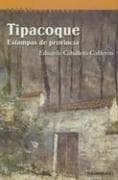 Tapa de Tipacoque. Estampas De Provincia