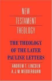 Tapa de The theology of the later Pauline letters