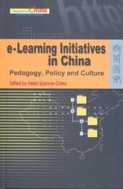 Tapa de E-learning Initiatives in China: Pedagogy, Policy, and Culture (Education in China: Reform & Diversity)