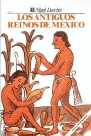 Tapa de Los Antiguos Reinos De Mexico