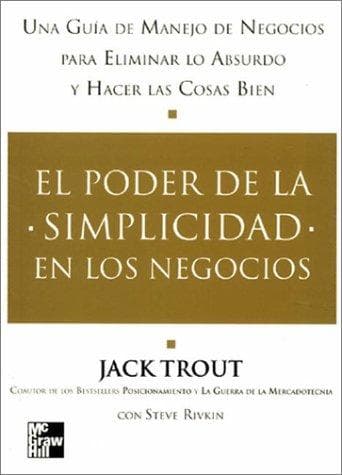 Tapa de El Poder De La Simplicidad En Los Negocios