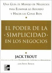 Tapa de El Poder De La Simplicidad En Los Negocios
