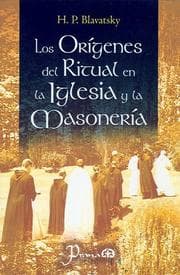Tapa de Los origenes del ritual en la Iglesia y la Masoneria