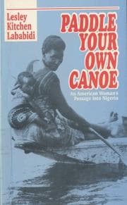 Tapa de Paddle Your Own Canoe an American Womans