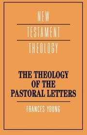 Tapa de The theology of the pastoral letters